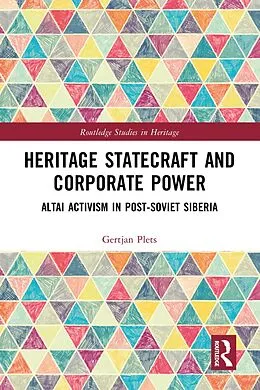 PDF Heritage Statecraft and Corporate Power von Gertjan Plets