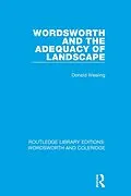 E-Book (epub) Wordsworth and the Adequacy of Landscape von Donald Wesling