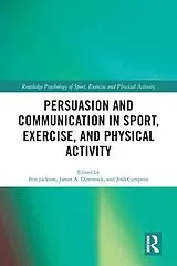 E-Book (epub) Persuasion and Communication in Sport, Exercise, and Physical Activity von 