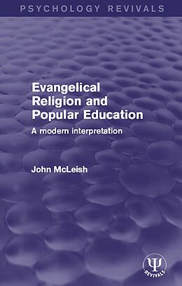E-Book (epub) Evangelical Religion and Popular Education von John McLeish