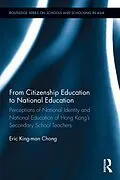 ePUB From Citizenship Education to National Education von King Man Eric Chong