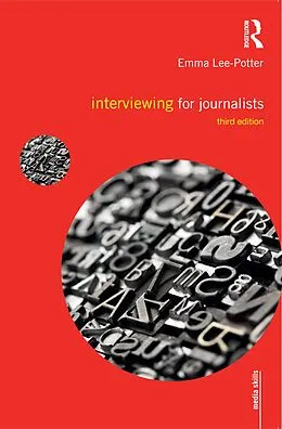E-Book (epub) Interviewing for Journalists von Sally Adams, Emma Lee-Potter
