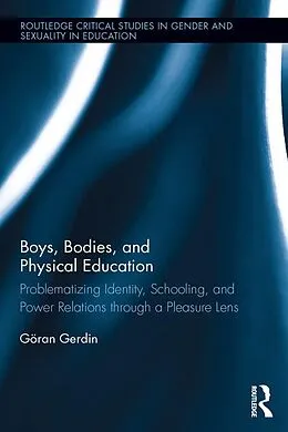 ePUB Boys, Bodies, and Physical Education von Göran Gerdin
