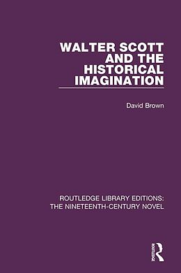 E-Book (pdf) Walter Scott and the Historical Imagination von David Brown