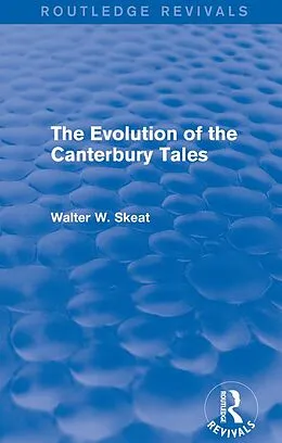 E-Book (pdf) The Evolution of the Canterbury Tales von Walter W. Skeat