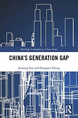 E-Book (pdf) China's Generation Gap von Jiaming Sun, Dongmei Cheng