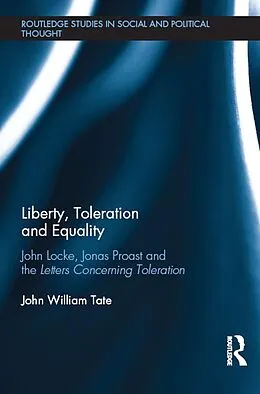 E-Book (epub) Liberty, Toleration and Equality von John William Tate