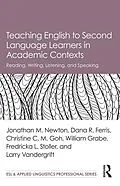 E-Book (pdf) Teaching English to Second Language Learners in Academic Contexts von Jonathan M. Newton, Dana R. Ferris, Christine C. M. Goh