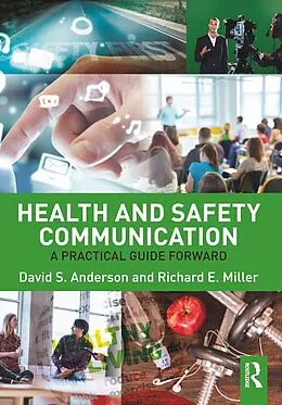 ePUB Health and Safety Communication von David S. Anderson, Richard E. Miller