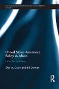 E-Book (epub) United States Assistance Policy in Africa von Shai Divon, Bill Derman