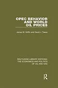 E-Book (epub) OPEC Behaviour and World Oil Prices von James M. Griffin, David J. Teece