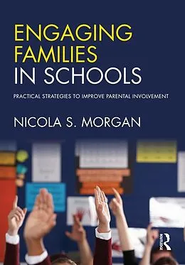 E-Book (pdf) Engaging Families in Schools von Nicola S. Morgan