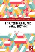 E-Book (pdf) Risk, Technology, and Moral Emotions von Sabine Roeser