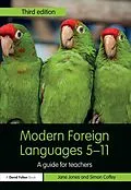 E-Book (pdf) Modern Foreign Languages 5-11 von Jane Jones, Simon Coffey