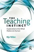 ePUB The Teaching Instinct von Kip Téllez