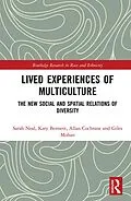 E-Book (epub) Lived Experiences of Multiculture von Sarah Neal, Katy Bennett, Allan Cochrane