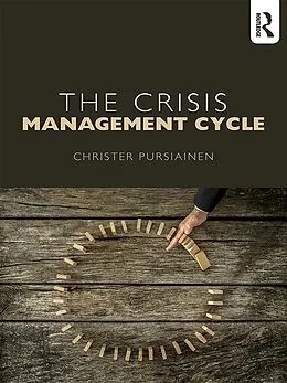 E-Book (epub) The Crisis Management Cycle von Christer Pursiainen