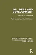 E-Book (epub) Oil, Debt and Development von Paul Hallwood, Stuart Sinclair