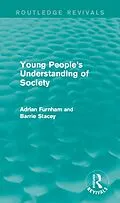 E-Book (epub) Young People's Understanding of Society (Routledge Revivals) von Adrian Furnham