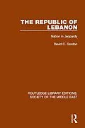 E-Book (epub) The Republic of Lebanon von David C. Gordon