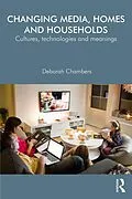 E-Book (pdf) Changing Media, Homes and Households von Deborah Chambers