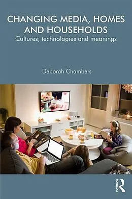 E-Book (pdf) Changing Media, Homes and Households von Deborah Chambers