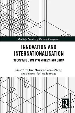 E-Book (epub) Innovation and Internationalisation von Stuart Orr, Jane Menzies, Connie Zheng
