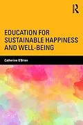 E-Book (epub) Education for Sustainable Happiness and Well-Being von Catherine O'Brien