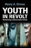 E-Book (epub) Youth in Revolt von Henry A. Giroux