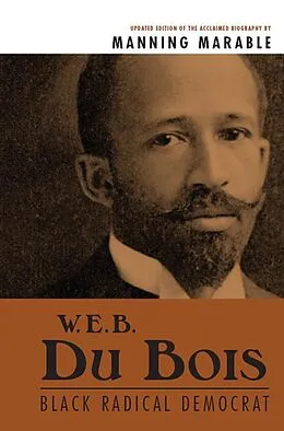 E-Book (epub) W. E. B. Du Bois von Manning Marable