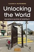 E-Book (epub) Unlocking the World von Claudia W. Ruitenberg