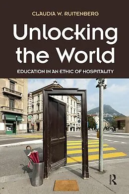 E-Book (epub) Unlocking the World von Claudia W. Ruitenberg