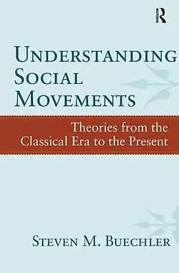 E-Book (epub) Understanding Social Movements von Steven M. Buechler