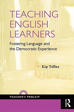 ePUB Teaching English Learners von Kip Tellez