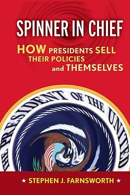 E-Book (epub) Spinner in Chief von Stephen J. Farnsworth