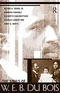 E-Book (pdf) Souls of W.E.B. Du Bois von Alford A. Young, Jerry Gafio Watts, Manning Marable