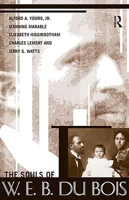 E-Book (pdf) Souls of W.E.B. Du Bois von Alford A. Young, Jerry Gafio Watts, Manning Marable