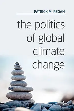 E-Book (pdf) The Politics of Global Climate Change von Patrick M. Regan