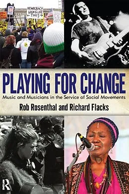 PDF Playing for Change von Rob Rosenthal, Richard Flacks