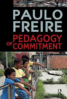 eBook (epub) Pedagogy of Commitment de Paulo Freire