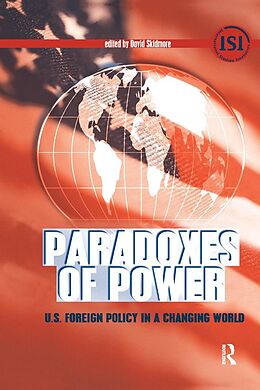 E-Book (epub) Paradoxes of Power von David Skidmore