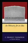 ePUB NeoConservatism von C. Bradley Thompson
