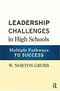 E-Book (epub) Leadership Challenges in High Schools von W. Norton Grubb