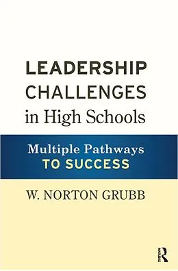 E-Book (epub) Leadership Challenges in High Schools von W. Norton Grubb