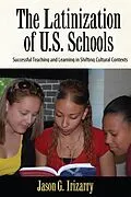 E-Book (epub) Latinization of U.S. Schools von Jason Irizarry