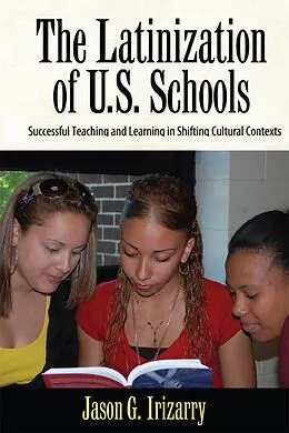 E-Book (epub) Latinization of U.S. Schools von Jason Irizarry