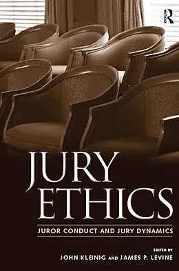 E-Book (pdf) Jury Ethics von John Kleinig, Nancy J. King, James P. Levine