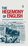 E-Book (epub) Hegemony of English von Donaldo Macedo, Bessie Dendrinos, Panayota Gounari