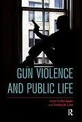 E-Book (epub) Gun Violence and Public Life von Ben Agger, Timothy W. Luke