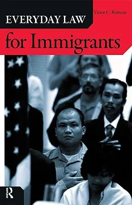 E-Book (pdf) Everyday Law for Immigrants von Victor C. Romero